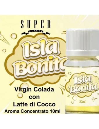 Super Flavor ISLA BONITA 10ml aroma concentrato