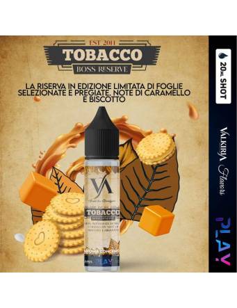 Valkiria-Play TOBACCO BOSS RESERVE 20ml aroma Shot Tabac