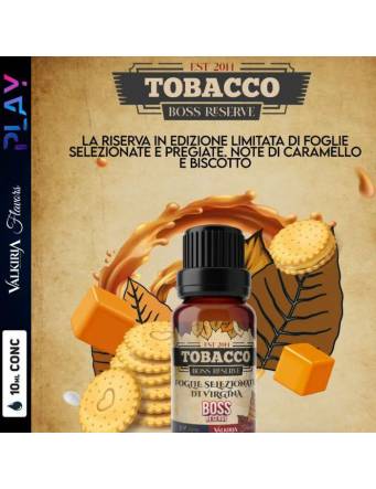 Valkiria-Play TOBACCO BOSS RESERVE 10ml aroma concentrato