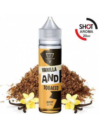 Suprem-e AND - VANILLA AND TOBACCO 20ml aroma Shot Tabac